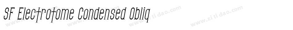 SF Electrotome Condensed Oblique字体转换